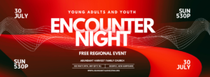 Regional Young Adult & Youth Encounter Night @ Abundant Harvest Family Church | Ossipee | New Hampshire | United States