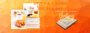 Men’s & Ladies Breakfast and Healing School @ Abundant Harvest Family Church