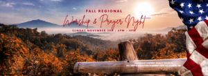 Regional Fall Worship & Prayer - Praying for America @ Abundant Harvest Family Church